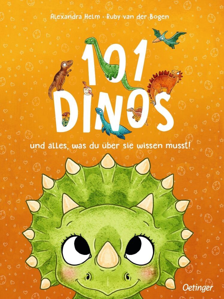 101 Dinos und alles, was du über sie wissen musst! (Ruby Van Der Bogen)