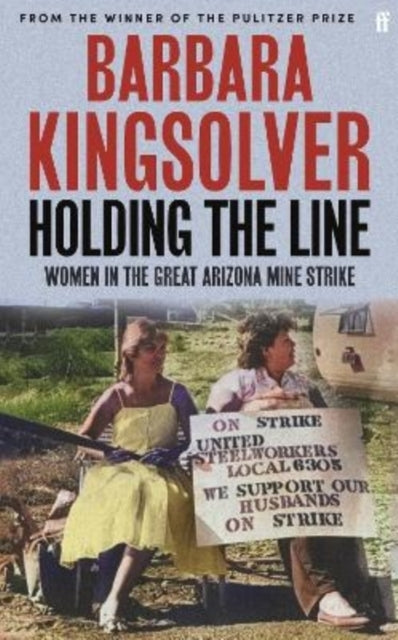 Holding the Line (Barbara Kingsolver)