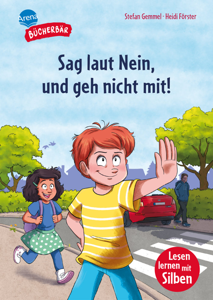 Sag laut Nein, und geh nicht mit! (Stefan Gemmel)