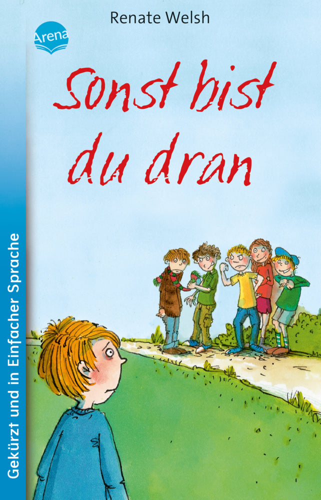 Sonst bist du dran (Renate Welsh)