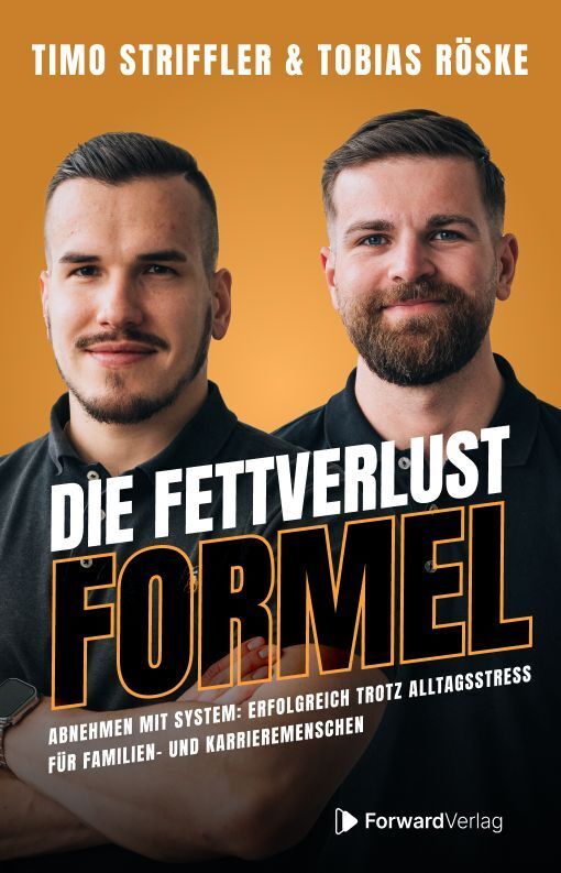 Die Fettverlust Formel (Tobias Röske)