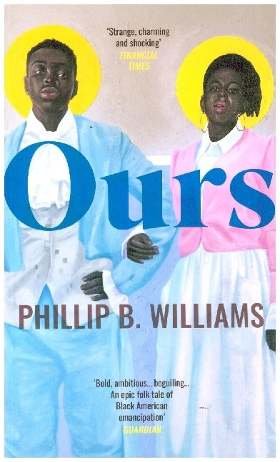 Ours (Phillip B. Williams)