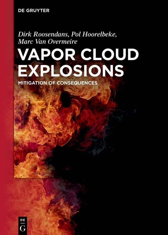 Vapor Cloud Explosions (Dirk Roosendans)