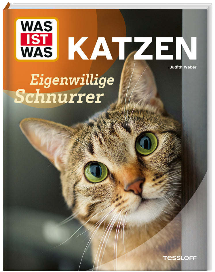 WAS IST WAS Katzen. Eigenwillige Schnurrer (Judith Weber)