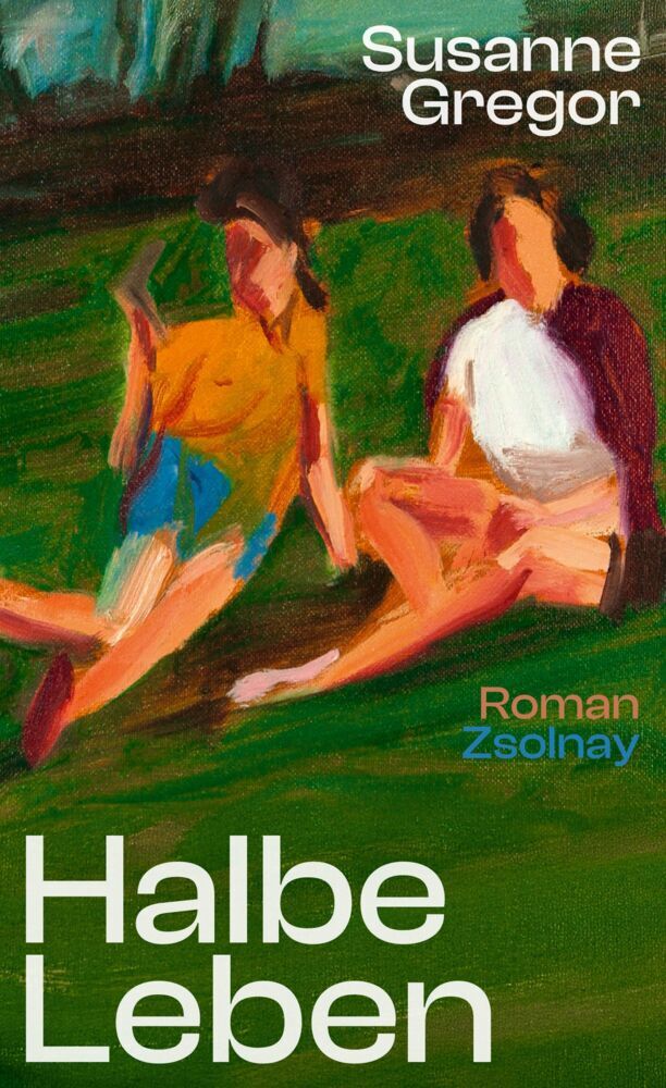 Halbe Leben (Susanne Gregor)