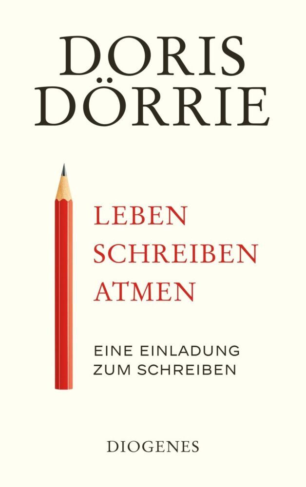 Leben, schreiben, atmen (Doris Dörrie)