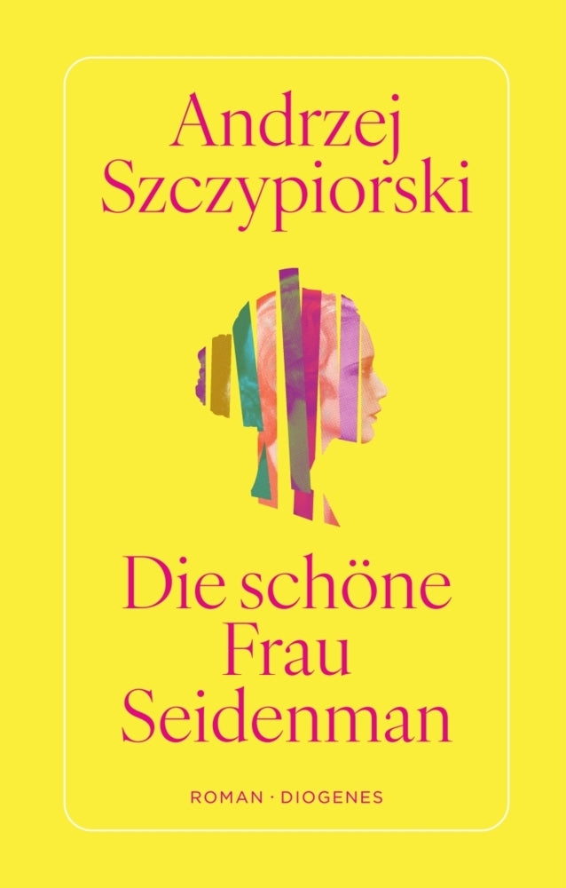 Die schöne Frau Seidenman (Andrzej Szczypiorski)