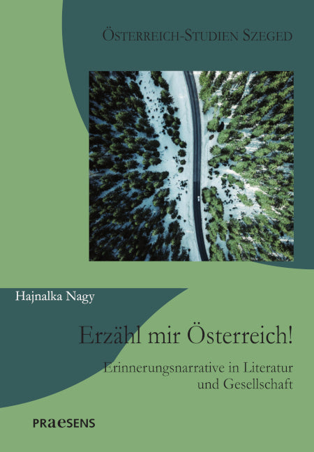 Erzähl mir Österreich! (Hajnalka Nagy)