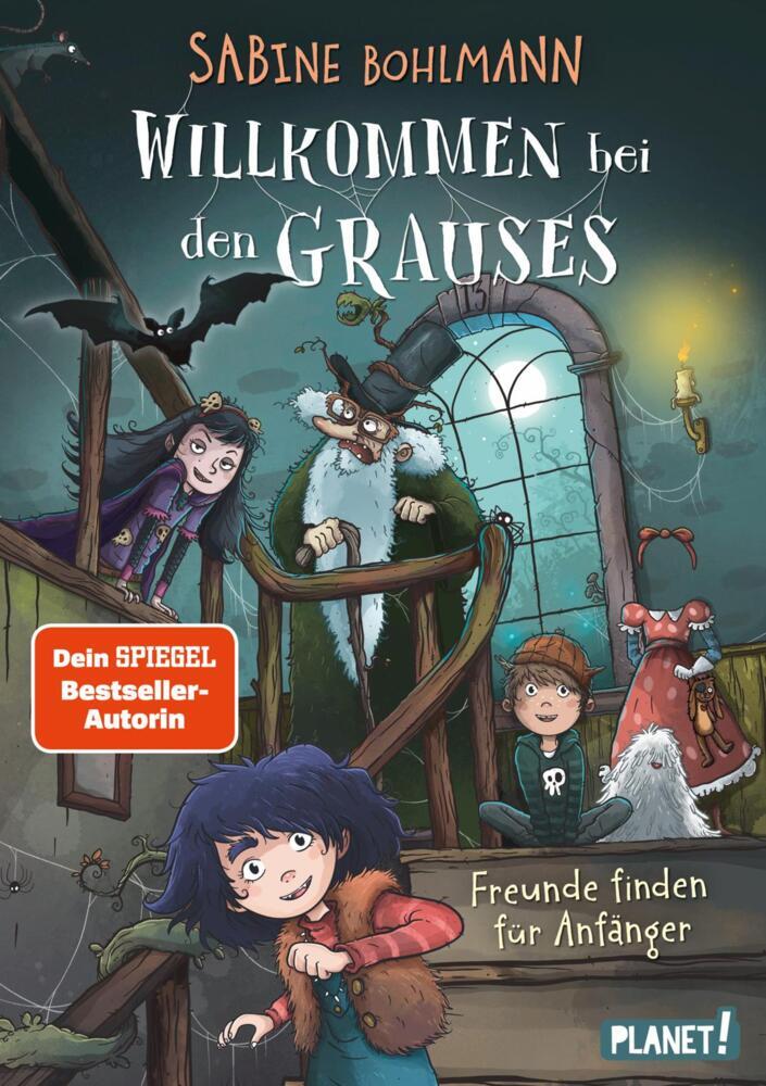 Willkommen bei den Grauses 2: Freunde finden für Anfänger (Sabine Bohlmann)
