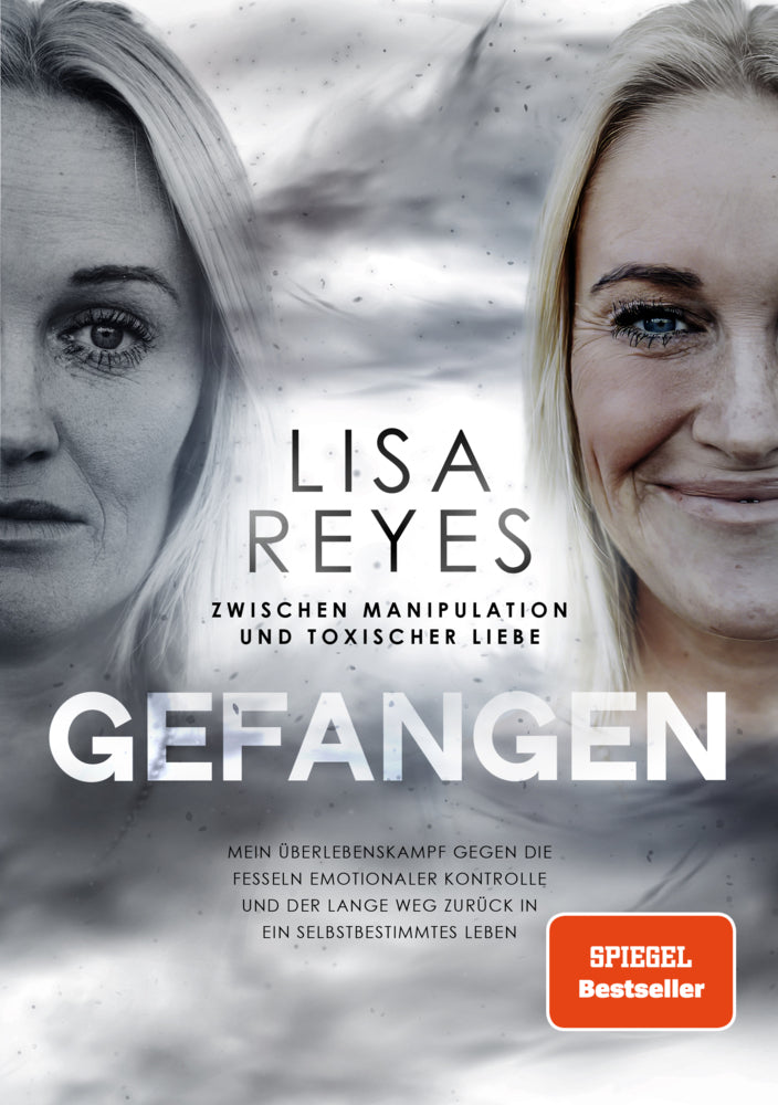 Gefangen - Zwischen Manipulation und toxischer Liebe (Lisa Reyes)