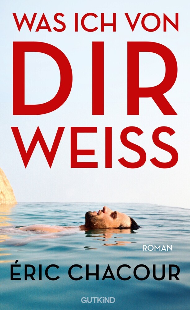 Was ich von dir weiß (Éric Chacour)
