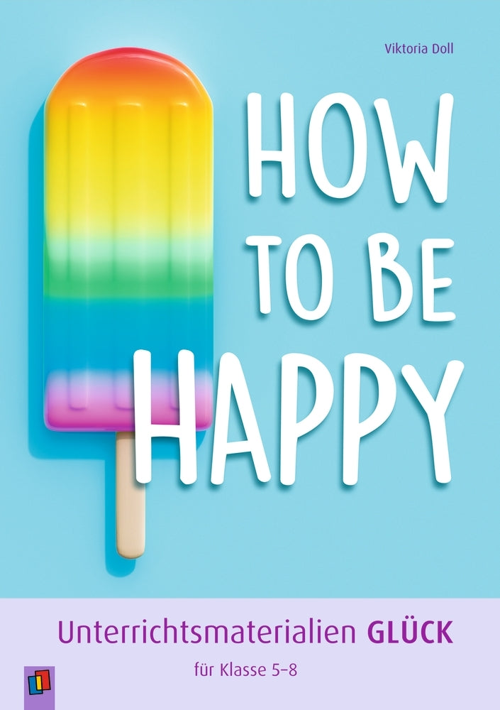 How to be happy (Viktoria Doll)