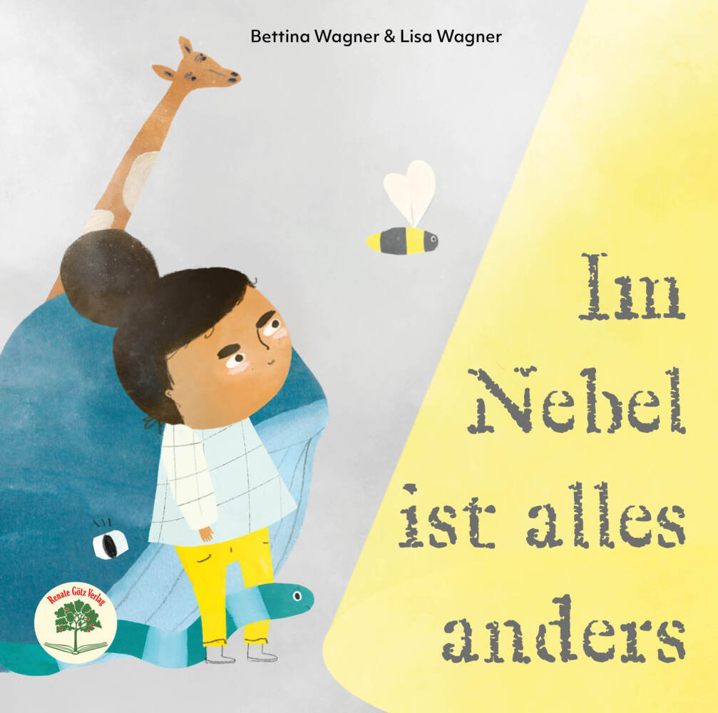 Im Nebel ist alles anders (Bettina Wagner)
