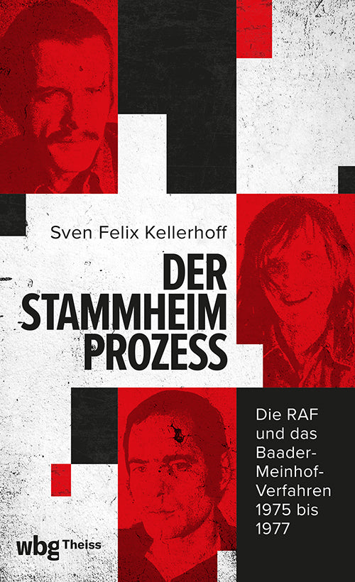 Der Stammheim-Prozess (Sven Felix Kellerhoff)