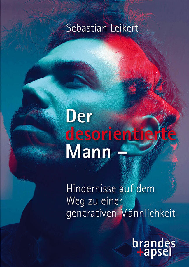 Der desorientierte Mann (Sebastian Leikert)