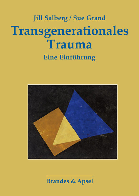 Transgenerationales Trauma (Sue Grand)