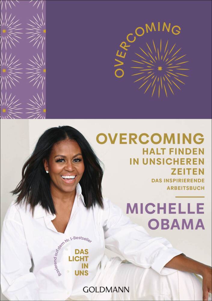 Overcoming: Halt finden in unsicheren Zeiten (Michelle Obama)