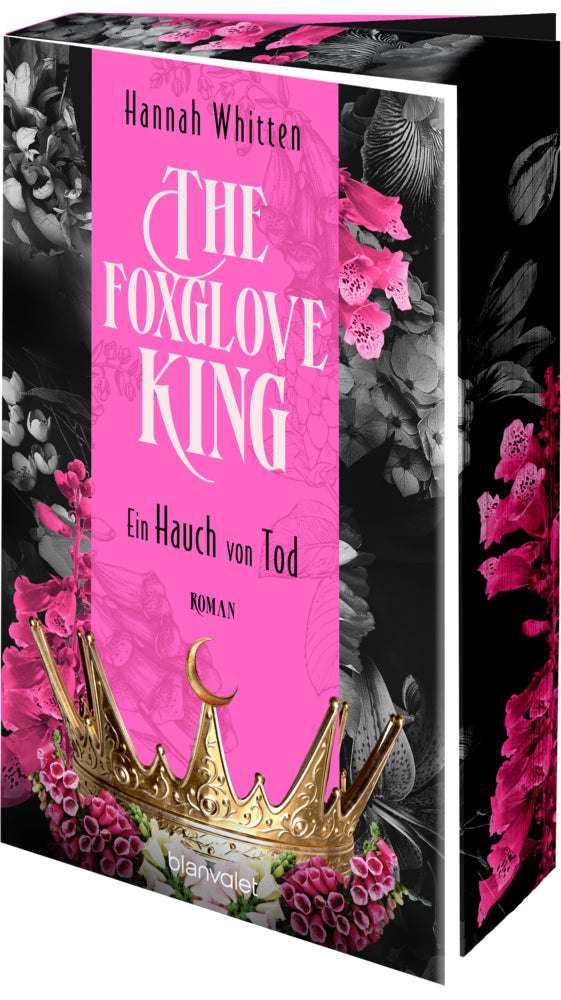 The Foxglove King - Ein Hauch von Tod (Hannah Whitten)
