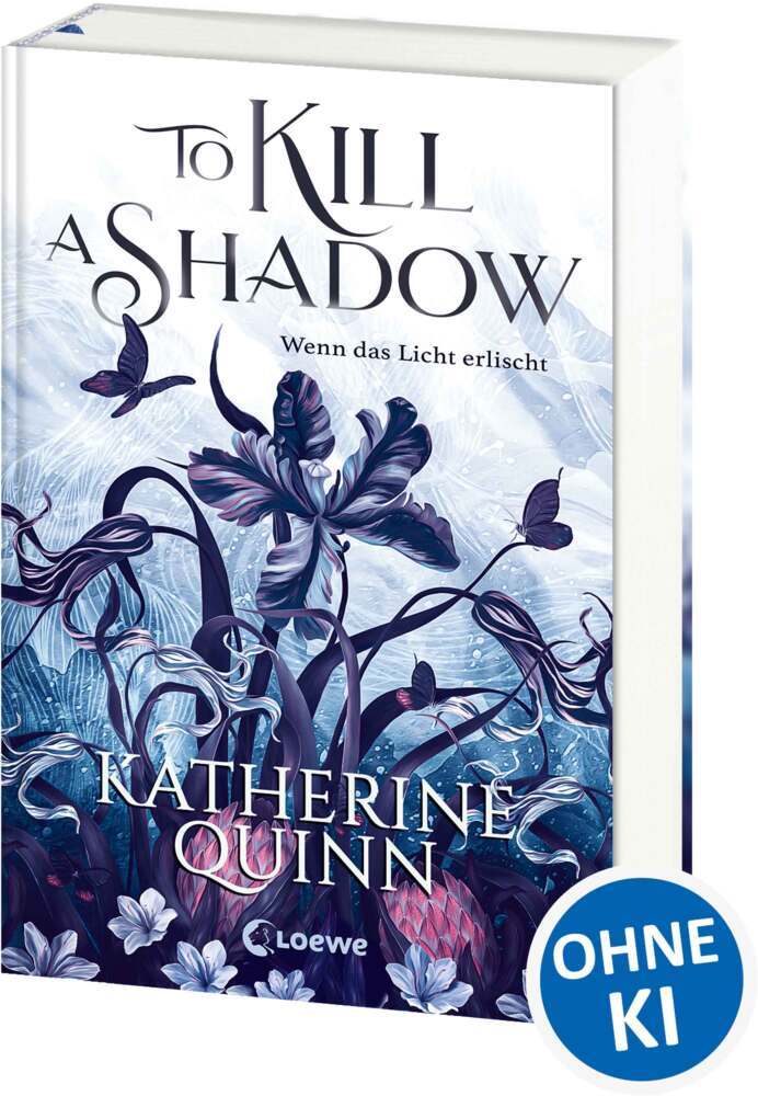 To Kill A Shadow (Die verfluchten Lande, Band 1) (Katherine Quinn)