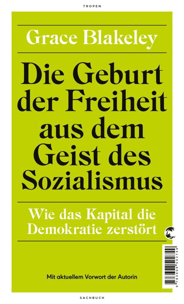 Die Geburt der Freiheit aus dem Geist des Sozialismus (Grace Blakeley)