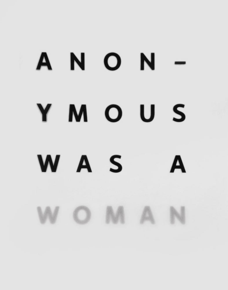 Anonymous was a Woman (Nancy Princenthal)