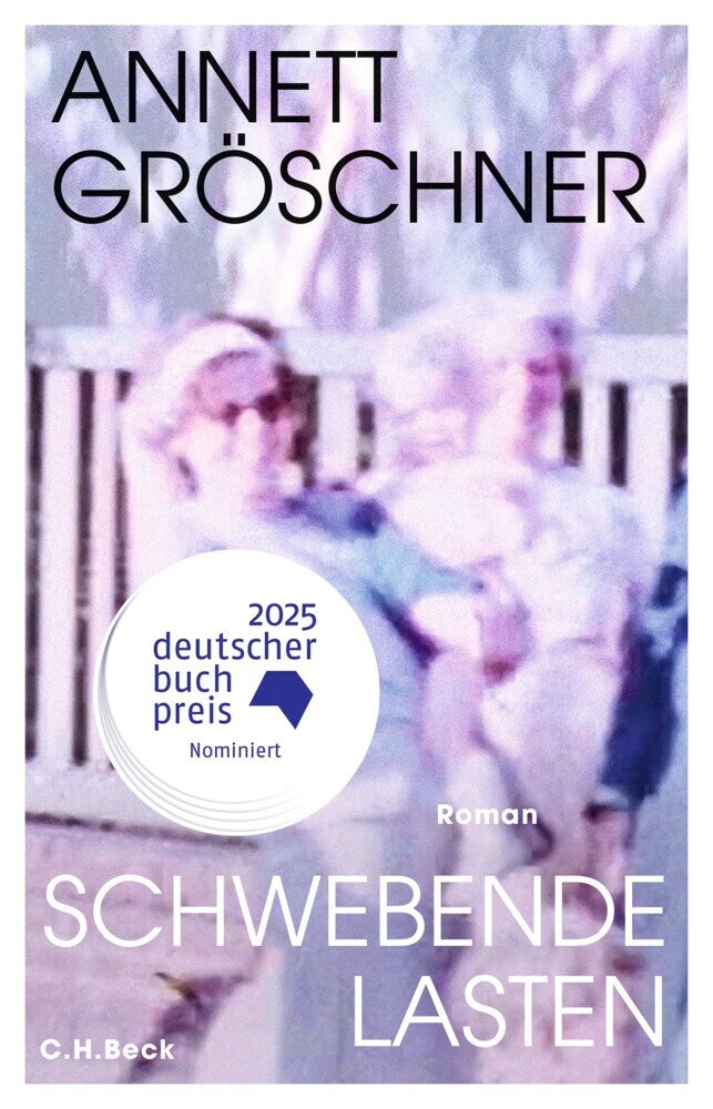 Schwebende Lasten (Annett Gröschner)