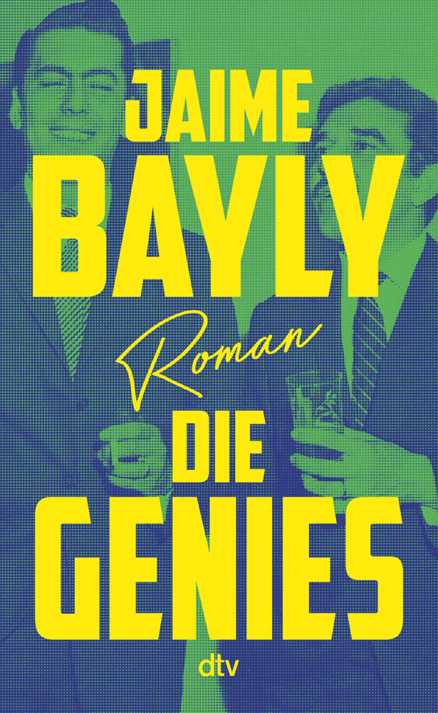 Die Genies (Jaime Bayly)