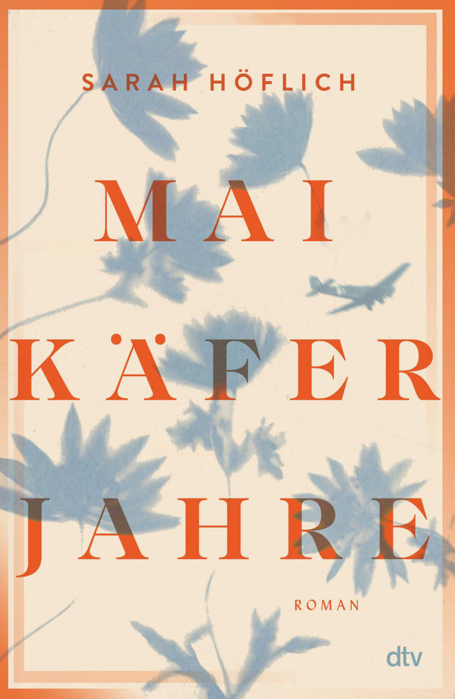 Maikäferjahre (Sarah Höflich)