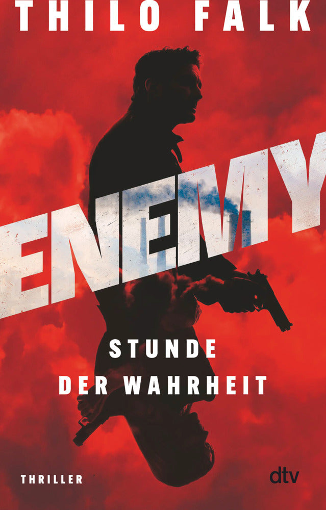 ENEMY - Stunde der Wahrheit (Thilo Falk)
