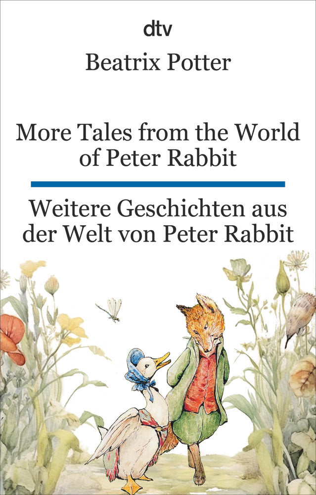 More Tales from the World of Peter Rabbit. Weitere Geschichten aus der Welt von Peter Rabbit (Beatrix Potter)