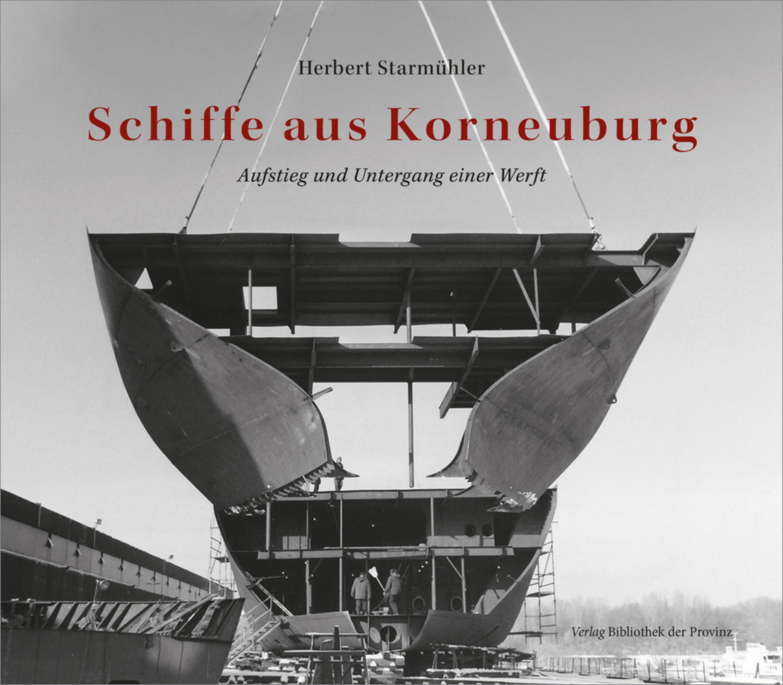Schiffe aus Korneuburg (Herbert Starmühler)