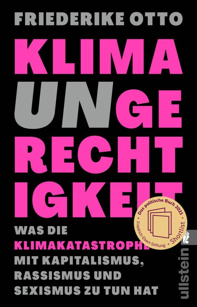 Klimaungerechtigkeit (Friederike Otto)