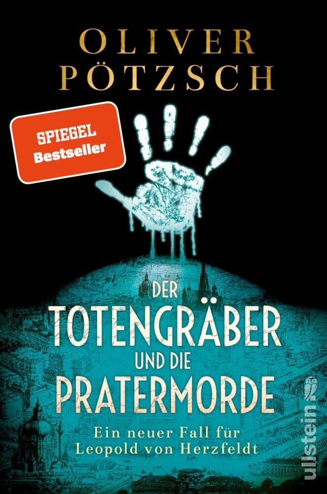 Der Totengräber und die Pratermorde (Oliver Pötzsch)