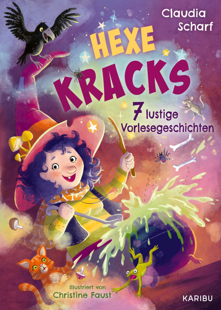Hexe Kracks - 7 lustige Vorlesegeschichten (Claudia Scharf)