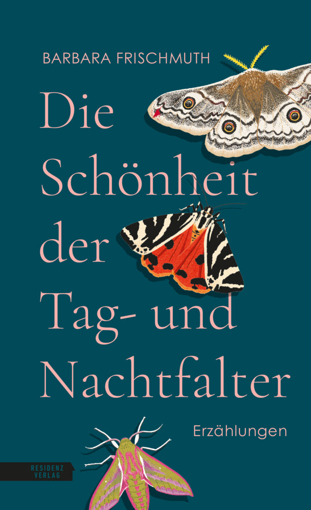 Die Schönheit der Tag- und Nachtfalter (Barbara Frischmuth)