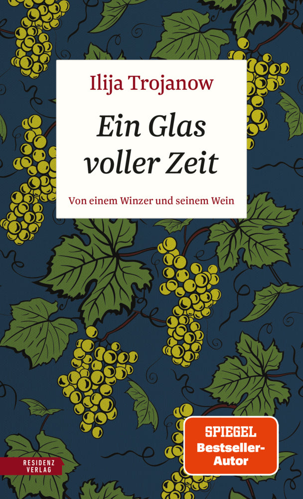 Ein Glas voller Zeit (Ilija Trojanow)