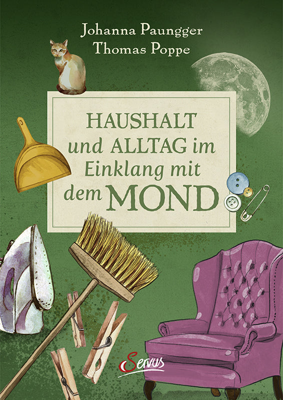 Haushalt und Alltag im Einklang mit dem Mond (Johanna Paungger)
