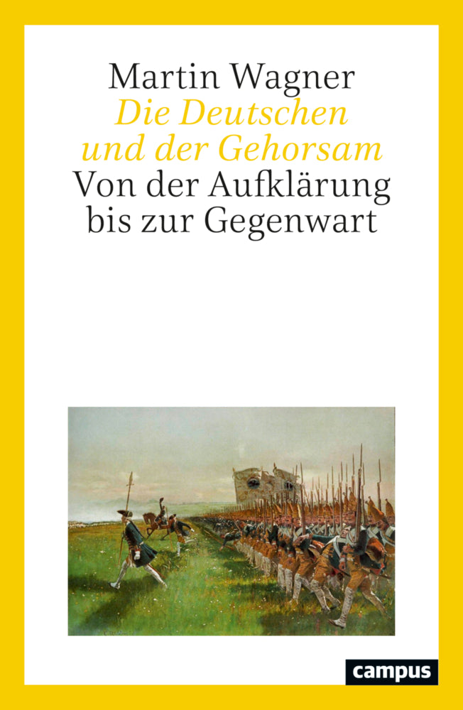 Die Deutschen und der Gehorsam (Martin Wagner)