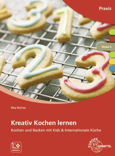 Kreativ Kochen lernen Modul A (Rita Richter)