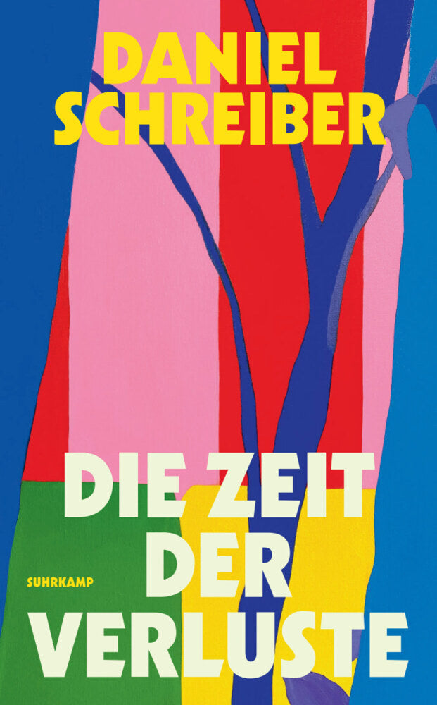 Die Zeit der Verluste (Daniel Schreiber)