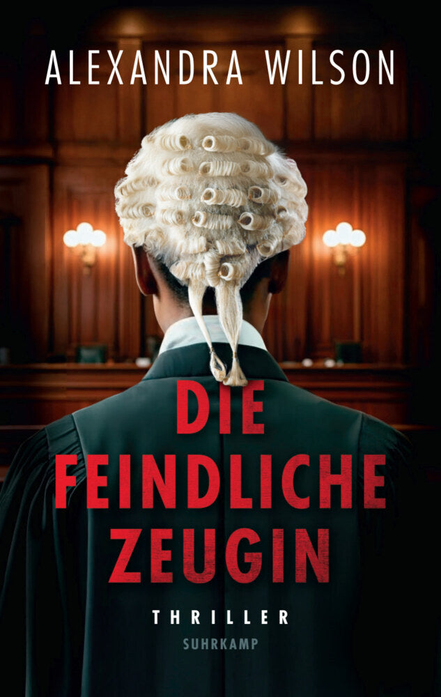 Die feindliche Zeugin (Alexandra Wilson)