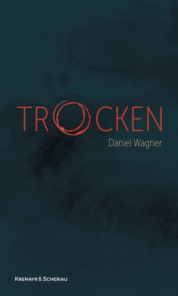 Trocken (Daniel Wagner)