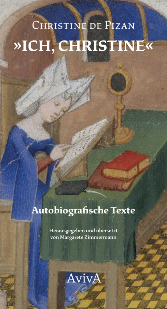 "Ich, Christine" (Christine De Pizan)