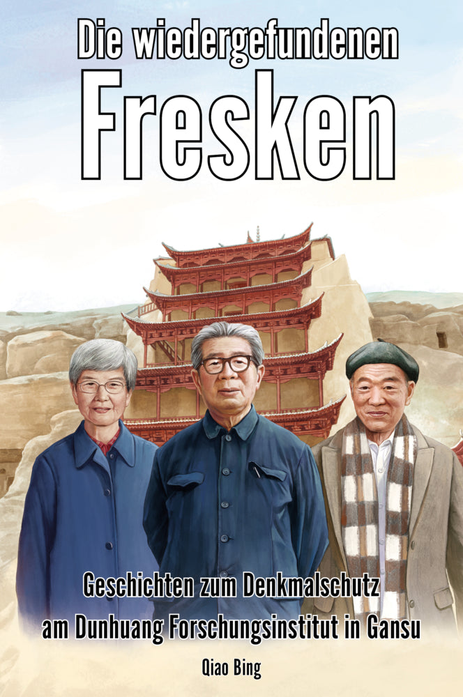 Die wiedergefundenen Fresken (Qiao Bing)