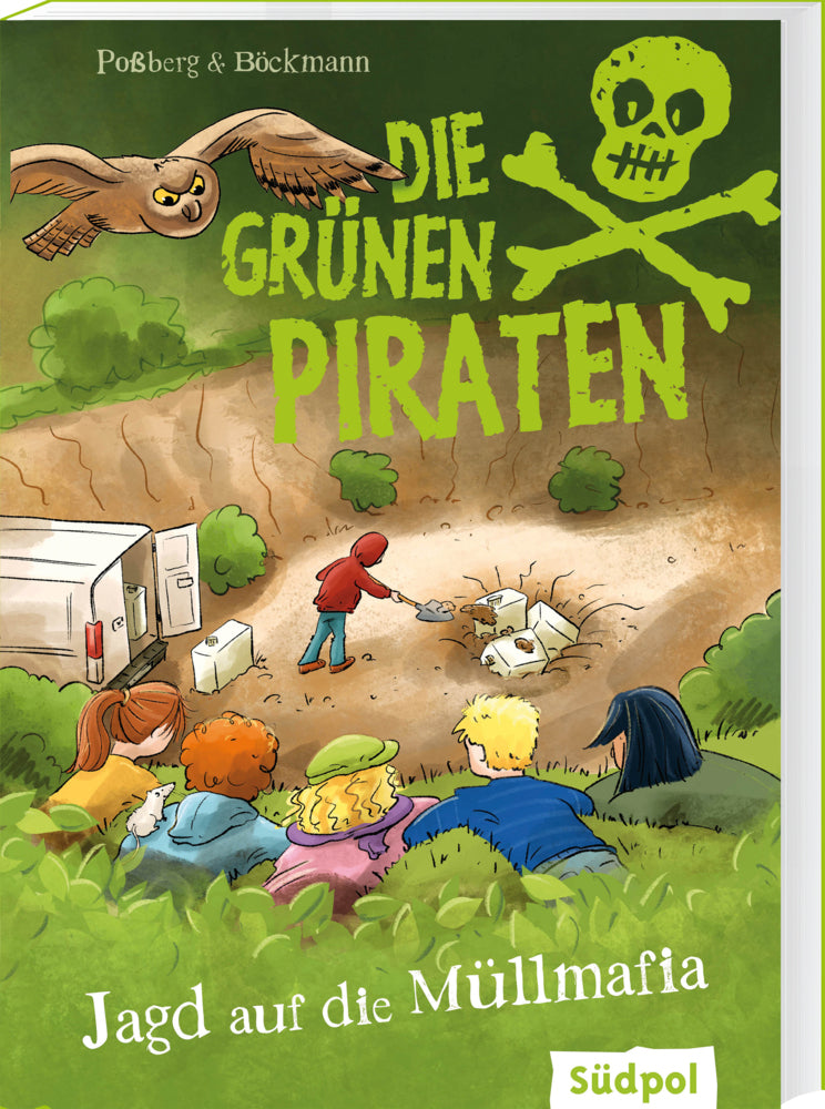 Die Grünen Piraten - Jagd auf die Müllmafia (Andrea Poßberg)