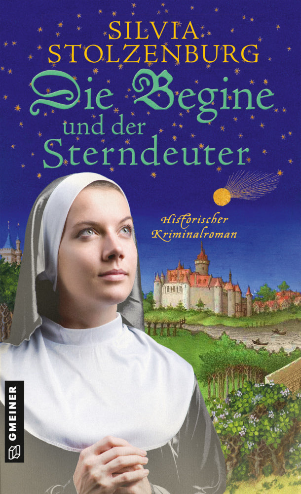 Die Begine und der Sterndeuter (Silvia Stolzenburg)