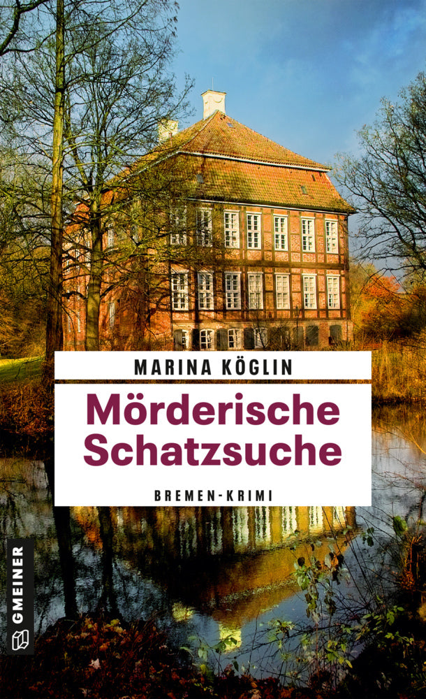 Mörderische Schatzsuche (Marina Köglin)