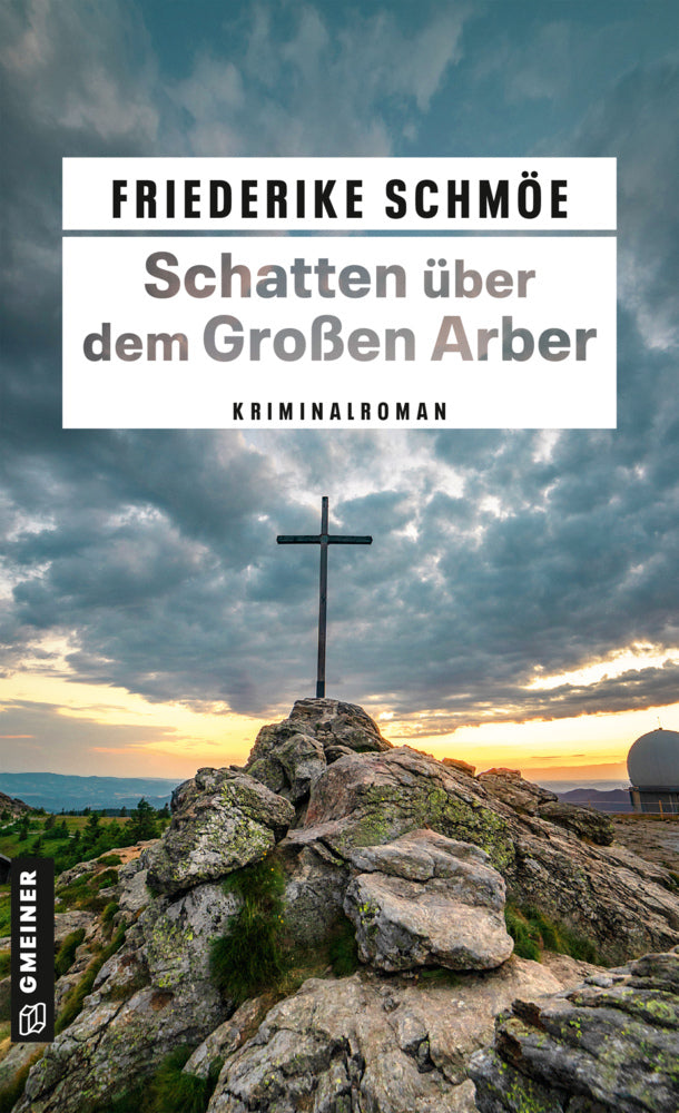 Schatten über dem Großen Arber (Friederike Schmöe)