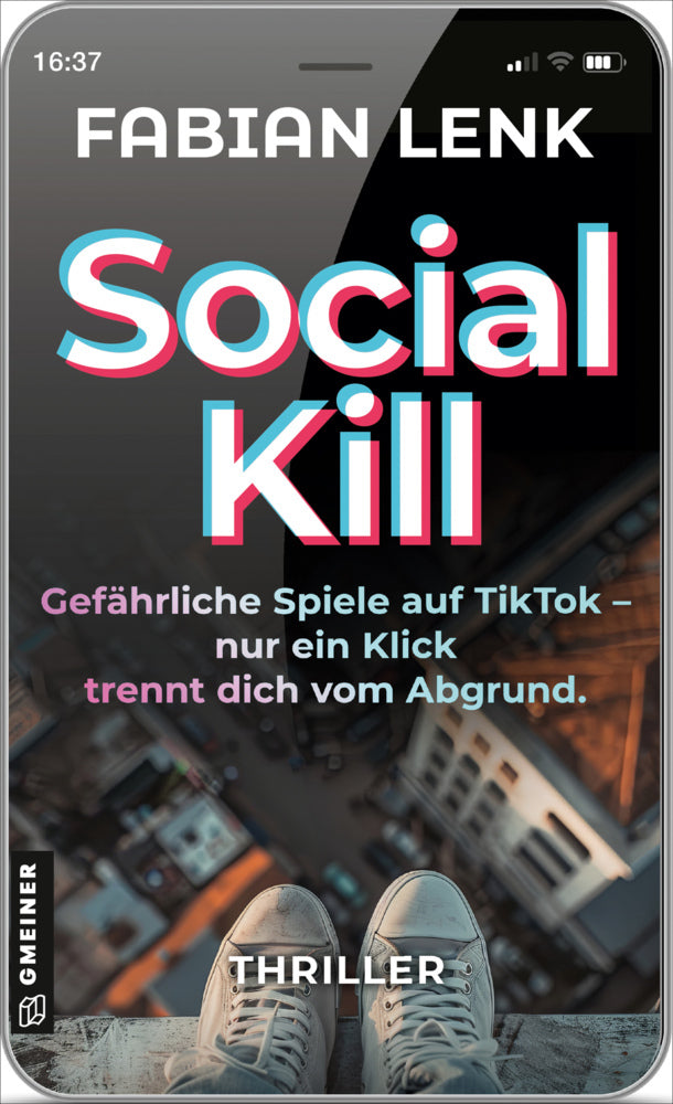 Social Kill - Gefährliche Spiele auf TikTok (Fabian Lenk)