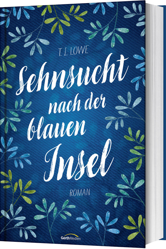 Sehnsucht nach der blauen Insel (T. I. Lowe)
